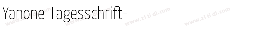 Yanone Tagesschrift字体转换